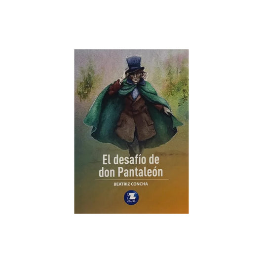 El Desafio De Don Pantaleon / Beatriz Concha