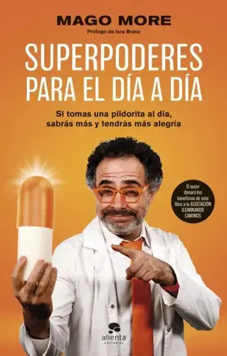 Superpoderes Para El Día A Día / Mago More