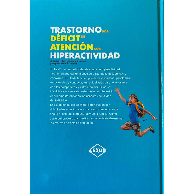 Trastorno Por Deficit De Atencion Con Hiperactividad / Lexus