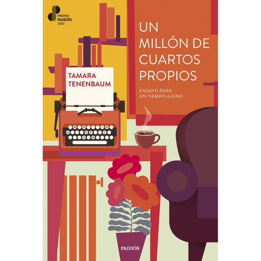 Un Millón De Cuartos Propios / Tamara Tenenbaum