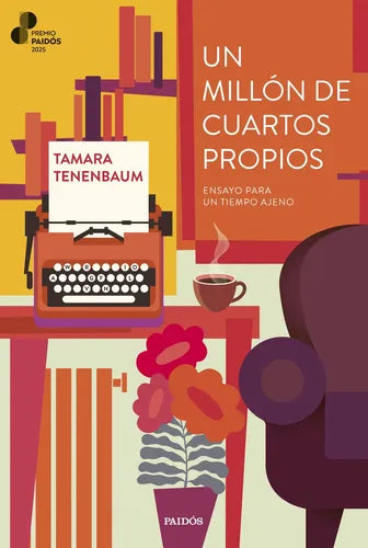 Un Millón De Cuartos Propios / Tamara Tenenbaum
