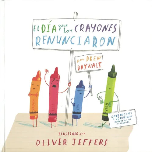 El Dia Que Los Crayones Renunciaron (tapa Dura) / Jeffers