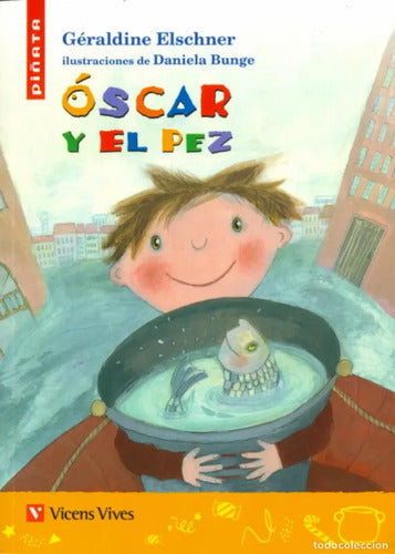 Oscar Y El Pez / Geraldine Elschner
