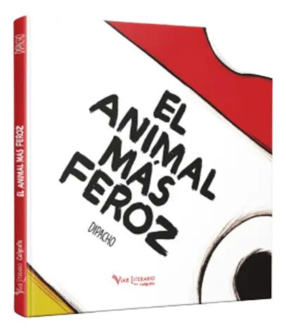 El Animal Mas Feroz (tapa Dura) / Caligrafix