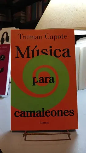 Musica Para Camaleones / Truman Capote