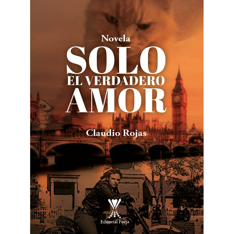 Solo El Verdadero Amor / Claudio Rojas