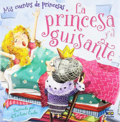 La Princesa Y El Guisante / Charlotte Cooke