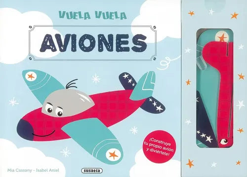 Vuela Vuela Aviones Construye Tu Avion / Cassany Y Aniel