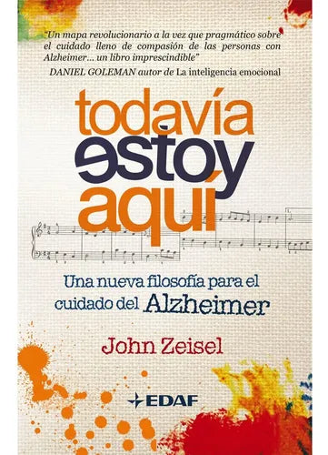 Todavia Estoy Aquí / John Zeisel