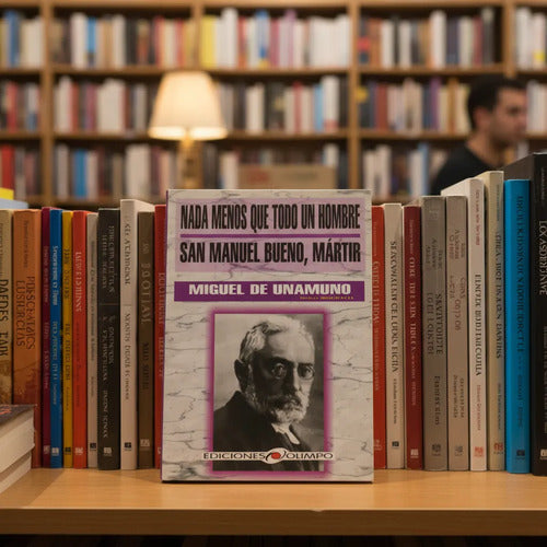 Nada Menos Que Todo Un Hombre / Miguel De Unamuno