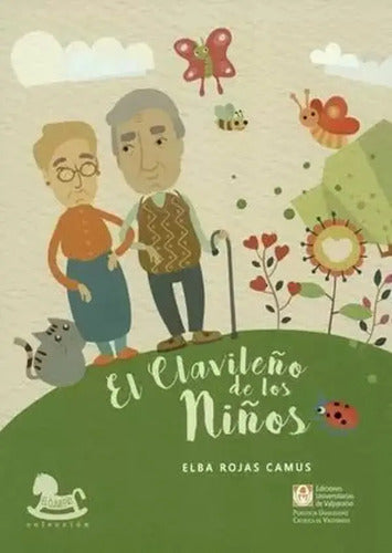 El Clavileño De Los Niños / Elba Rojas Camus