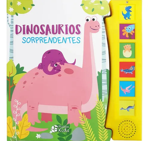 Dinosaurios Sorprendentes (tapa Dura Con Sonidos) / Plutón