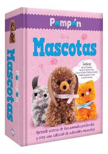 Pompón Mascotas Libro + Lanas, Fieltro, Moldes / Lexus