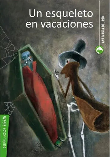 Un Esqueleto En Vacaciones / Ana María Del Río