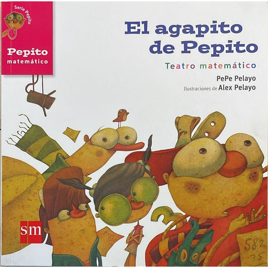 El Agapito De Pepito / Pepe Pelayo