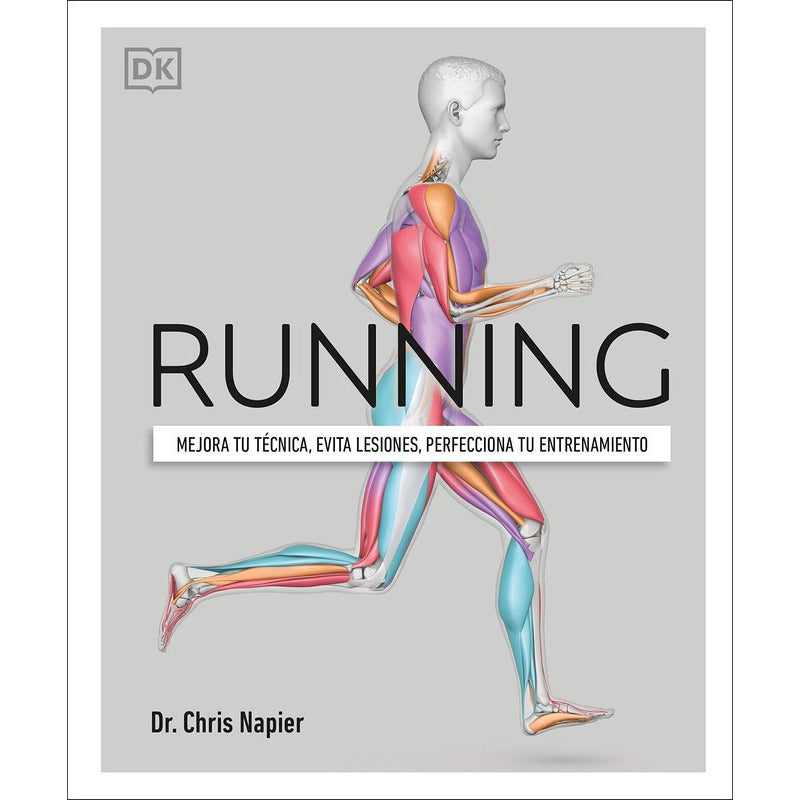 Dk Running Mejora Tu Tecnica (tapa Dura) / Chris Napier