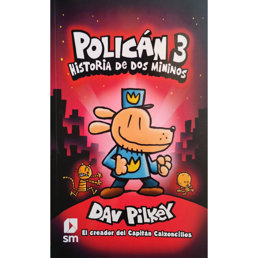 Polican 3 Historia De Dos Mininos / Dav Pilkey