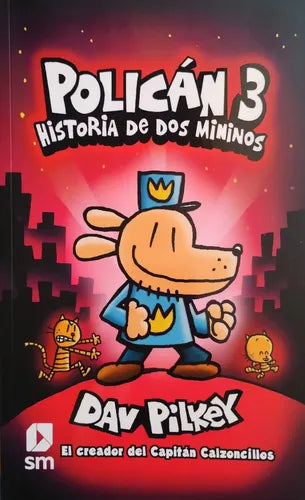 Polican 3 Historia De Dos Mininos / Dav Pilkey