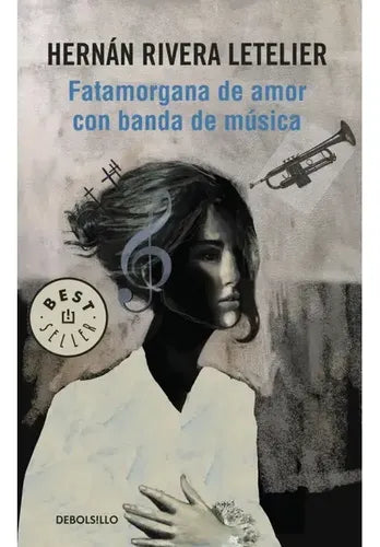 Fatamorgana De Amor Con Banda De Musica / Rivera Letelier