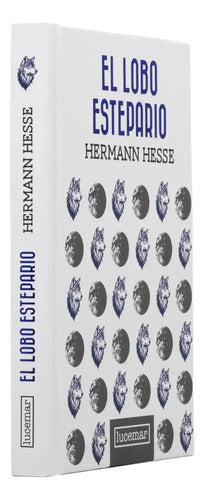 El Lobo Estepario (tapa Dura) / Hermann Hesse