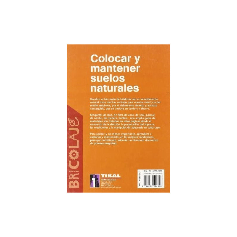 Colocar Y Mantener Suelos Naturales / Tikal