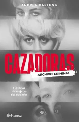 Cazadoras / Andrea Hartung