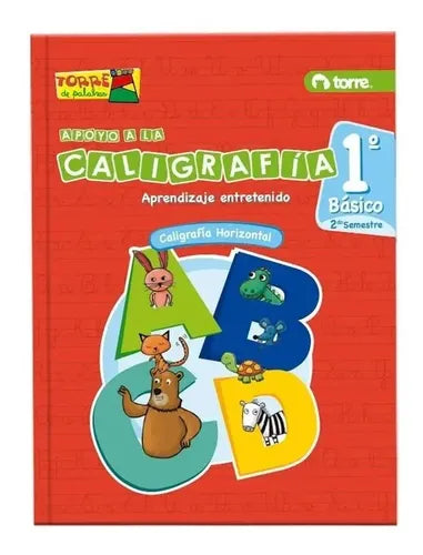 Caligrafia Horizontal Torre De Palabras 1 Basico 2do Sem
