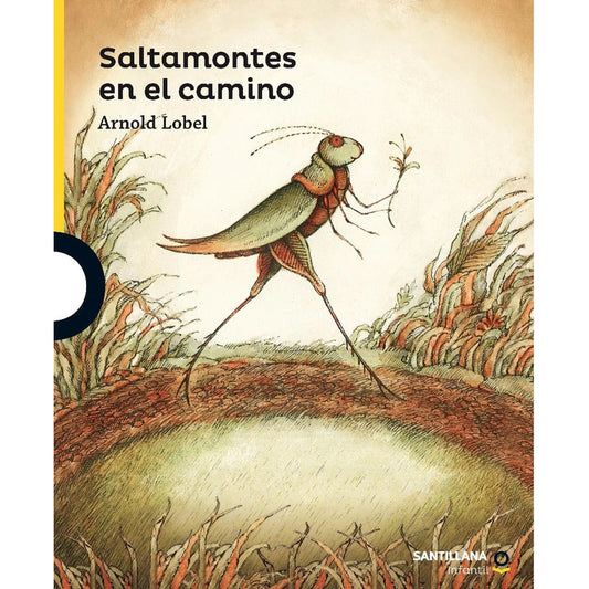 Saltamontes En El Camino / Arnold Lobel