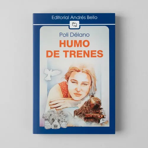 Humo De Trenes / Poli Delano