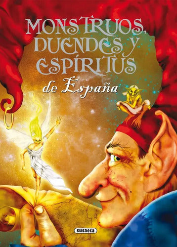 Monstruos Duendes Y Espiritus De España / Susaeta