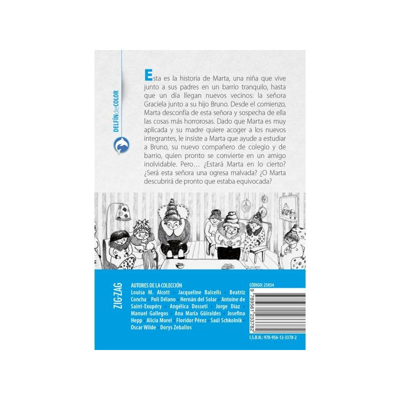 Mis Vecinos Los Ogros / Josefina Hepp