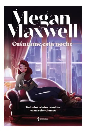 Cuéntame Esta Noche / Megan Maxwell