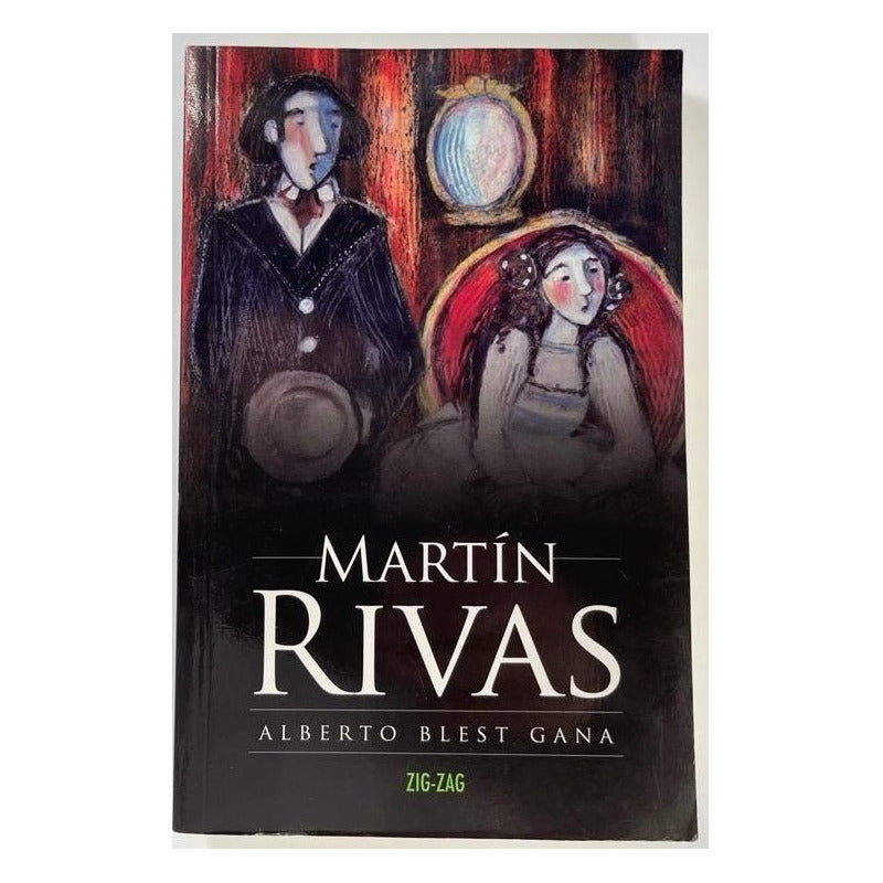 Martin Rivas / Alberto Blest Gana