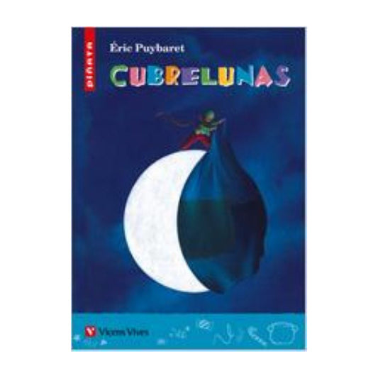 Cubrelunas / Éric Puybaret
