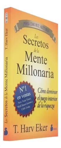 Los Secretos De La Mente Millonaria / T Harv Eker