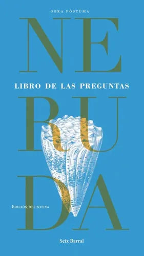 Libro De Las Preguntas / Pablo Neruda