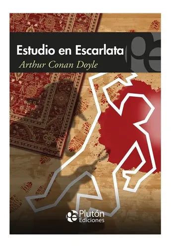 Estudio En Escarlata / Arthur Conan Doyle