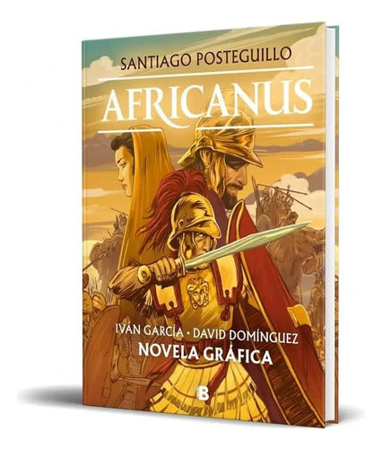 Africanus (novela Grafica) / Santiago Posteguillo