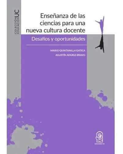 Enseñanza De Las Ciencias Para Una Nueva Cultura Docente