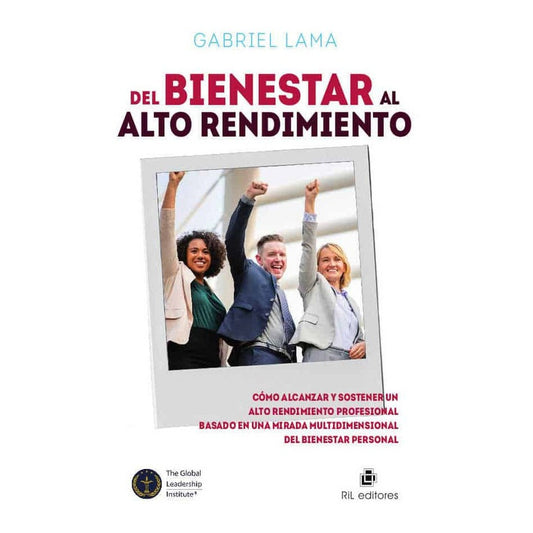 Del Bienestar Al Alto Rendimiento / Gabriel  Lama