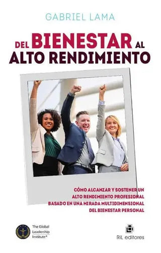 Del Bienestar Al Alto Rendimiento / Gabriel  Lama