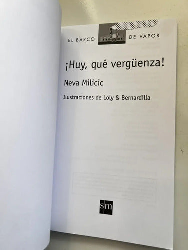 ¡huy, Que Vergüenza! / Neva Milicic