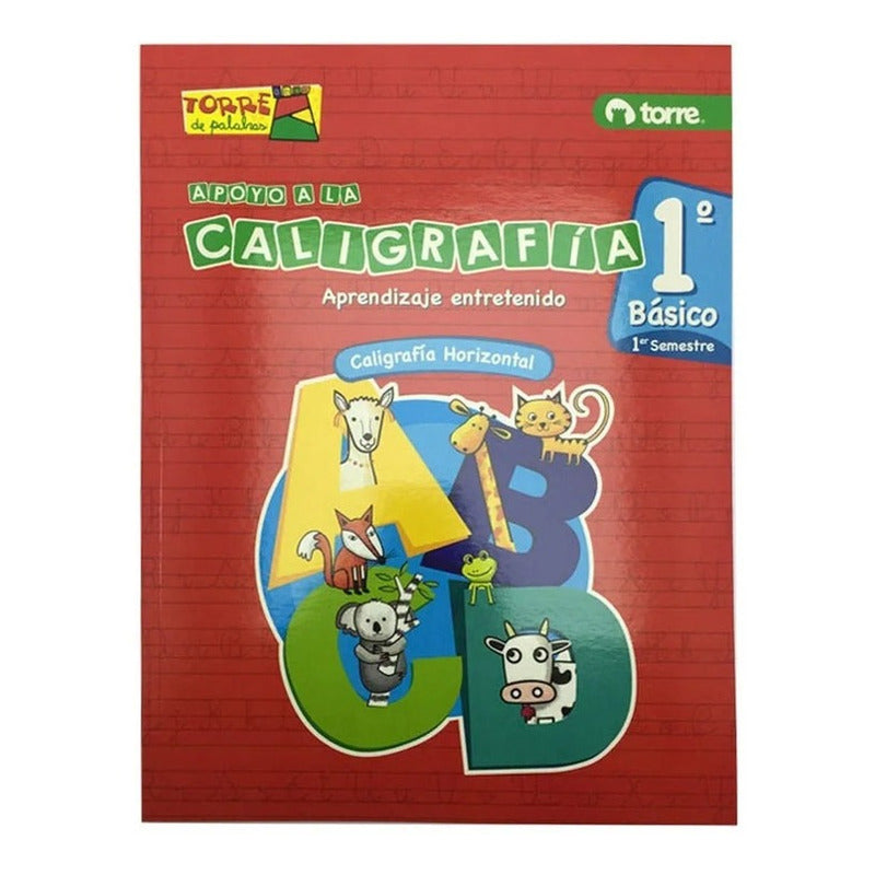 Caligrafia Horizontal Torre De Palabras 1 Basico 1er Sem