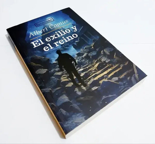 El Exilio Y El Reino / Albert Camus