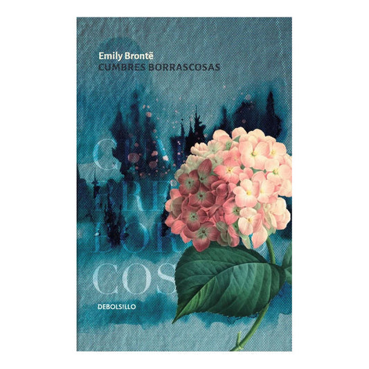 Cumbres Borrascosas / Emily Bronte