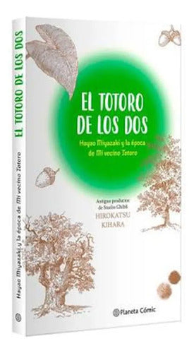 El Totoro De Los Dos / Hirokatsu Kihara