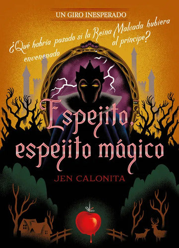 Espejito, Espejito Mágico. Un Giro Inesperado / Disney