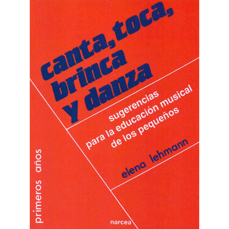 Canta Toca Brinca Y Danza / Elena Lehmann