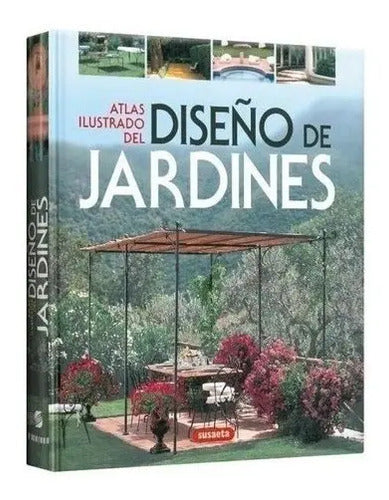 Atlas Ilustrado Del Diseño De Jardines (tapa Dura) / Lexus