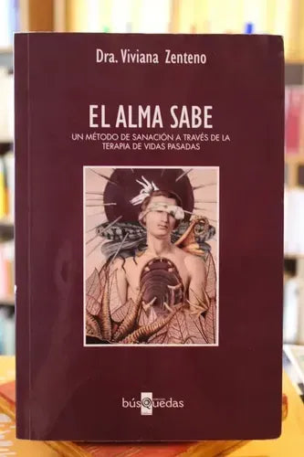 El Alma Sabe / Viviana Centeno